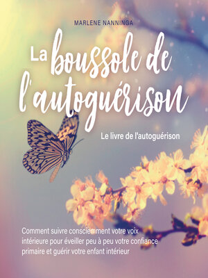 cover image of La boussole de l'autoguérison--Le livre de l'autoguérison